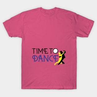 Time To Dance T-Shirt